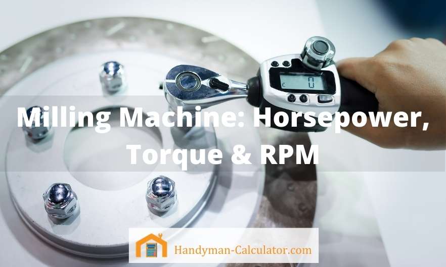 Horsepower, Torque And RPM Calculator - Handyman Calculator